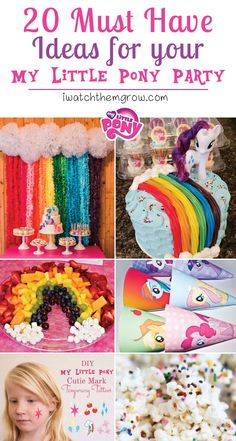 the top 20 must have ideas for your little pony party