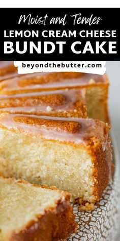 lemon cream cheese bundt cake on a glass plate with the words, moist and tender