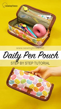 a hand holding an open pencil case on top of a yellow background with the words, daily pen pouch step by step