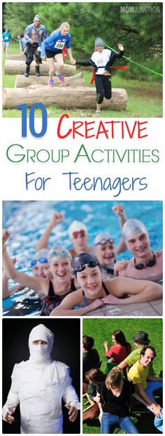 the cover of 10 creative group activities for teenagers to do with their friends and family