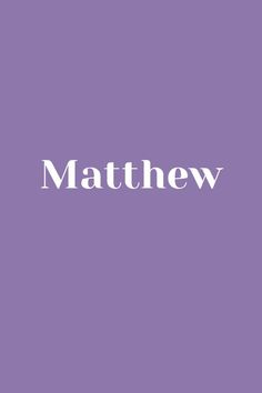 the word mathew on a purple background