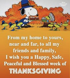 a thanksgiving card with a cartoon dog eating cake and the words from my home to yours, near and far, to all my friends and family, i wish you a happy, safe,