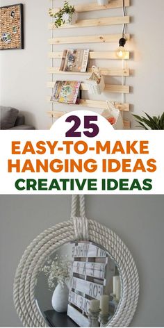 the 25 easy to make hanging ideas for home decor