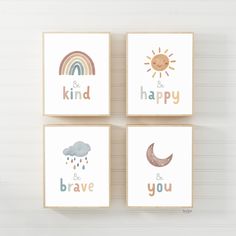 four nursery wall art prints with the words be kind, be happy and be brave