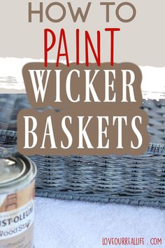 wicker basket with Rustoleum driftwood wood stain. Painted Baskets Ideas Easy Diy, Staining Wicker Baskets, How To Paint Wicker, How To Paint Wicker Baskets, How To Paint A Basket, Painting Baskets Ideas, How To Paint Baskets