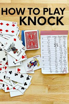 a pile of playing cards with the words how to play knock on top of them