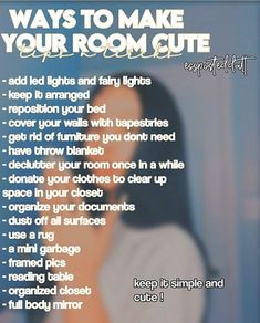 a poster with the words ways to make your room cute written in white on it