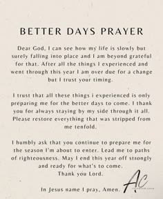 a poem written in black and white with the words'better days prayer'on it