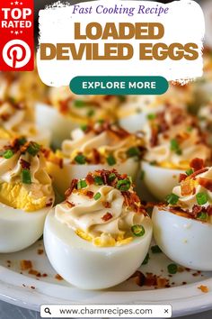 deviled eggs on a plate with text overlay that reads, fast cooking recipe loaded deviled eggs explore more