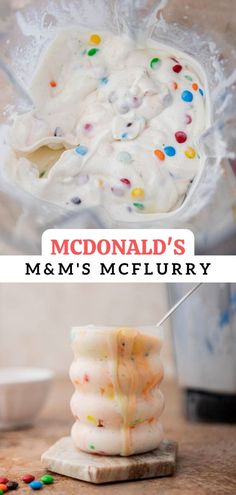 mcdonald's m & m's mclfurry ice cream is in a blender