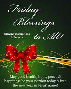 a holiday card with a red bow on it and the words friday blessing to all