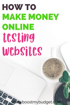 a laptop with the words how to make money online testing website