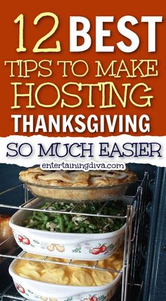 thanksgiving dinner with turkey and green beans in the oven, text overlay reads 12 best tips to make hosting thanksgiving so much easier