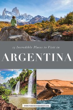 an image of argentina with the words incredible places to visit in argentina on it's cover