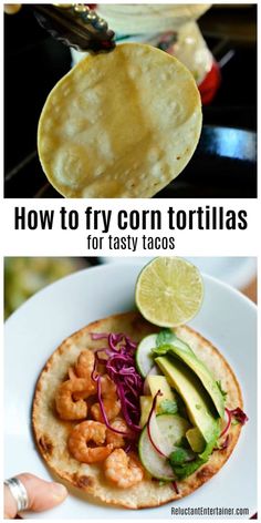 how to fry corn tortillas for easy tacos with shrimp and avocado