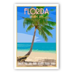 a poster with a palm tree in front of the ocean and beach on florida sunshine state