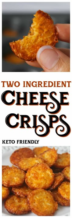 two ingredient cheese crisps keto friendly and low carbohydrates are the only ingredients needed to make these delicious snacks