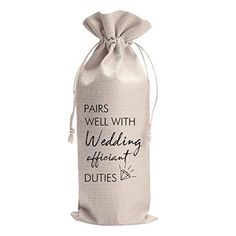 a wine bag with the words paris well with wedding affictions written on it