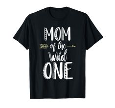 PRICES MAY VARY. Perfect Gift Idea for MOTHER proud of their crazy children - Humor Quote Mom Of The Wild One Shirt. Joke present from kids, youth, child, daughter, girl, son, dad, father, family for mommy, aunt, wife, friend, grandma, woman on Mother's / Parents' Day 2019 Mom of the Wild One Shirt 1st Birthday First Thing Mommy Tee cute crown for baby son daughter's birth day. Young boho bohemian king queen, let the wild party start, cute matching simple family mother tribe love tribal couple t Wild One Shirt, Gift Idea For Mother, Cute Crown, The Wild One, Wild Party, Parents Day, Martin Luther King Day, Wild One, Couple T-shirt