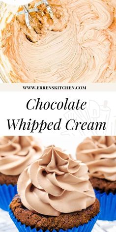 chocolate whipped cream on top of cupcakes in blue paper wrappers with text overlay