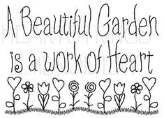 a beautiful garden is a work of heart with flowers and hearts in the grass, handwritten