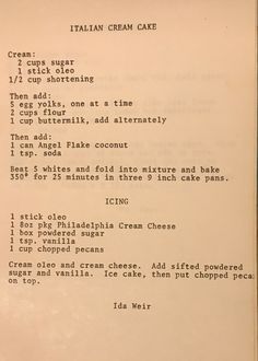 the menu for italian cream cake is shown in black and white writing on a piece of paper