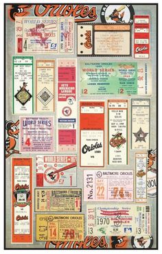 an orange and white poster with many different sports tickets on it's side, including the baltimore orioles