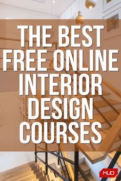 the best free online interior design courses for home and office decorating ideas that are easy to follow