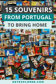 some pictures and magnets on the wall with text that reads 15 souvenirs from portugal to bring home