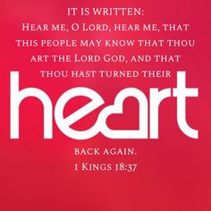 a red background with the words, it is written hear me, o lord, hear me that this people may know that thou