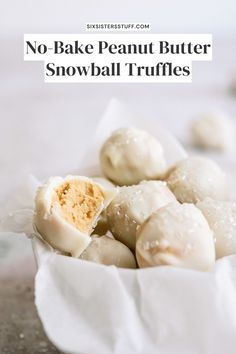 no bake peanut butter snowball truffles in a white paper wrapper