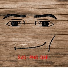 an image of a wooden background with the words svg - png - dxf