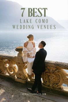 a bride and groom sitting on a balcony looking at each other with the text 7 best lake como wedding venues