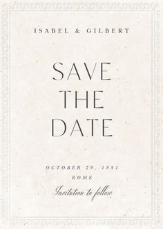 an elegant save the date card with black ink on white paper and ornate border around it