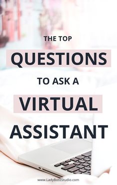 The Top Questions To Ask A Virtual Assistant! A blog post by Lady Boss Studio inc. Check it out! Interview Questions To Ask, Top Questions, Entrepreneur Goals, Blogging Resources, Business Challenge, 20 Questions, Lady Boss, Hiring Process