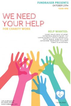 a poster for charity work with hands in different colors and the words we need your help