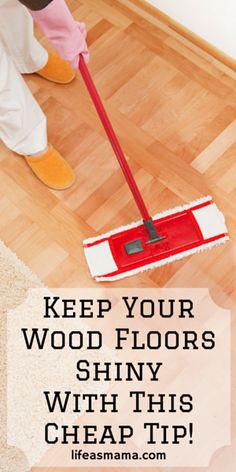 a person is cleaning the floor with a mop and duster in their hand, text reads keep your wood floors shiny with this cheap tip