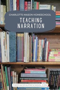 bookshelf with text overlay reading charlotte mason homeschool teaching narration