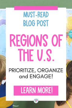 children writing on a blackboard with the words regions of the u s prioritize, organize and engage learn more