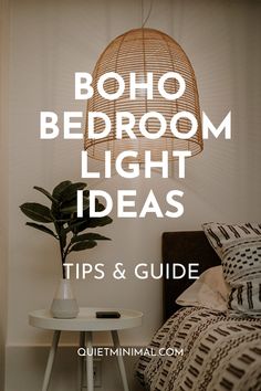 the boho bedroom light ideas guide is shown in white and black with text overlay