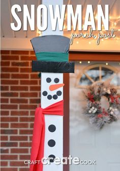 a snowman post is decorated for christmas