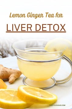 lemon ginger tea for liver detox best teas to cleanse liver detox cleanse tea recipes homemade tea for liver detox homemade detox tea recipes how to make liver detox tea how to make lemon ginger tea Natural Liver Detoxification, Liver Tea, Liver Detox Tea, Liver Detox Drink, Liver Detox Recipes, Liver Cleanser, Lung Detox, Detox Tea Recipe, Detox Your Liver