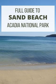 Sand Beach is one of the most popular spots in Acadia National Park. We share why you have to add this beach to your itinerary! Arcadia National Park, England Vacation, Maine Trip, Vacation 2024, Canada Trip, Maine Vacation, Maine Travel, National Park Photos, Summer Trip