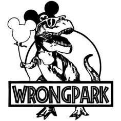 a black and white image of a dinosaur with a balloon in its mouth that says wrong park