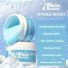 J Skin Beauty Hydra Moist, Skin Beauty Hydra Moist, J Skin Beauty, Ice Water Sleeping Mask, Gel Based Moisturizer, Hydra Moist, Ice Mask, Freetime Activities, Gel Face Moisturizer