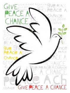 a white dove with green leaves on it's wings and words around it that read give peace a chance