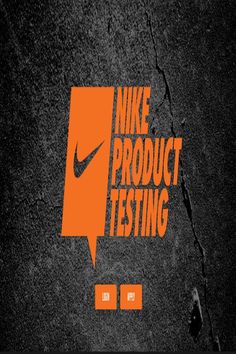 the nike product testing page is displayed on a black background with orange and white letters