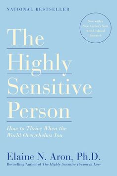 the highly seductive person how to think when the world overdones you by eliane n aron, ph d