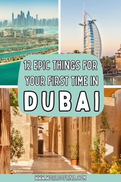 the top things to see and do in dubai, with text overlay that reads 12 epic