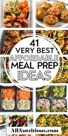 a collage of different meal prep ideas